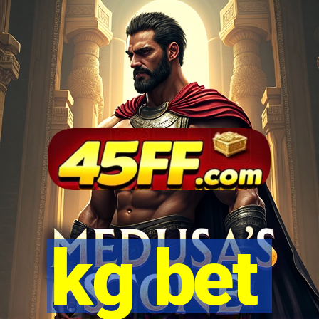 kg bet